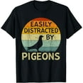 thumbnail image 1 of Funny Pigeon Lovers Easily Distracted By Pigeons T-Shirt men and women can wear, black, white, gifts, 1 of 4