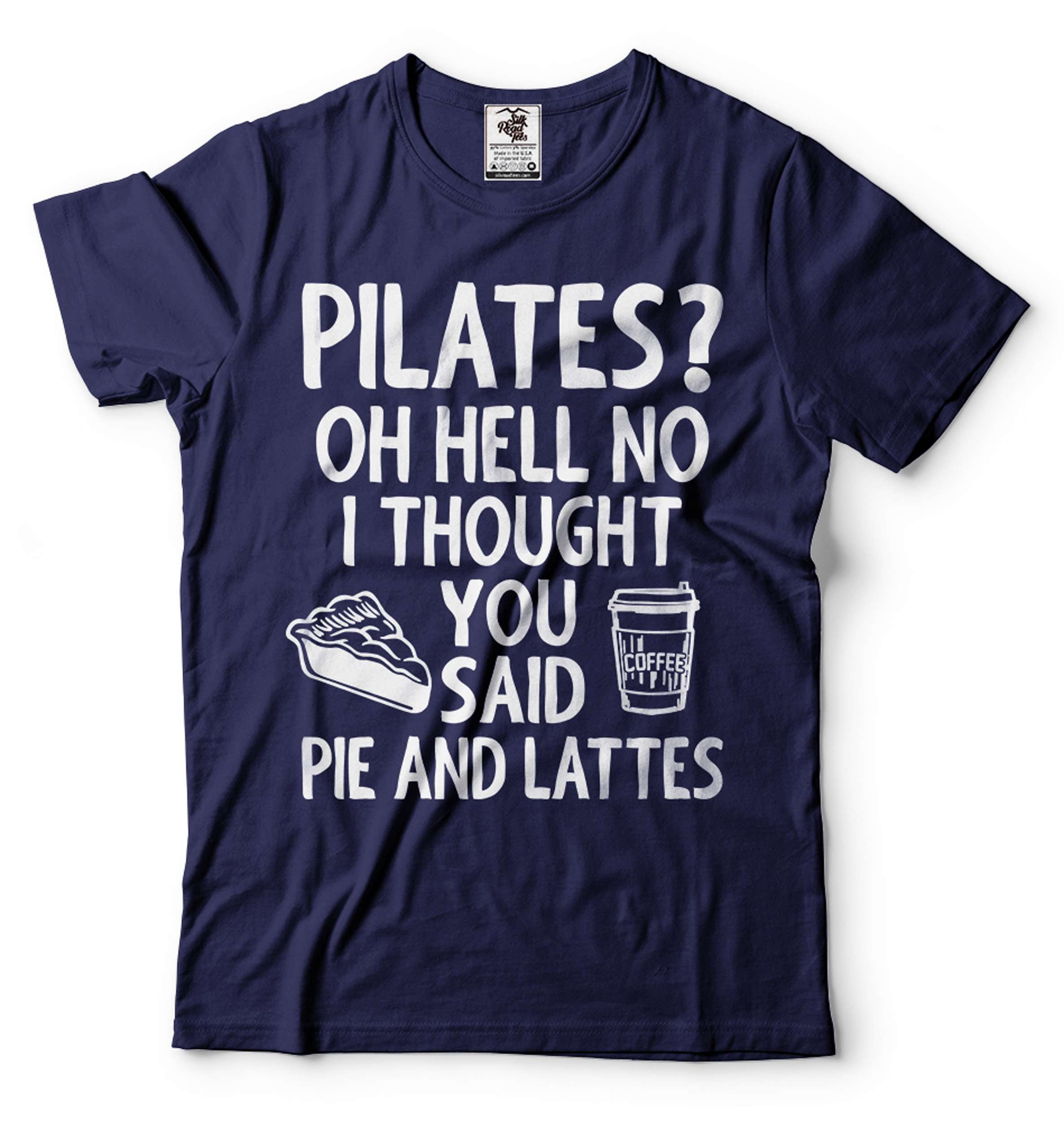 Funny Pilates Shirt Pilates Life Shirt Funny Joke Shirt Pilates Workout Yoga  Shirts Gift For Her (Large Navy Blue) - Walmart.com, image size:2373x2500