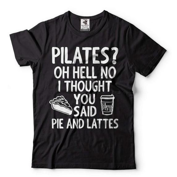 Funny Pilates Shirt Pilates Life Shirt Funny Joke Shirt Pilates Workout Yoga Shirts Gift For Her (Medium Black)