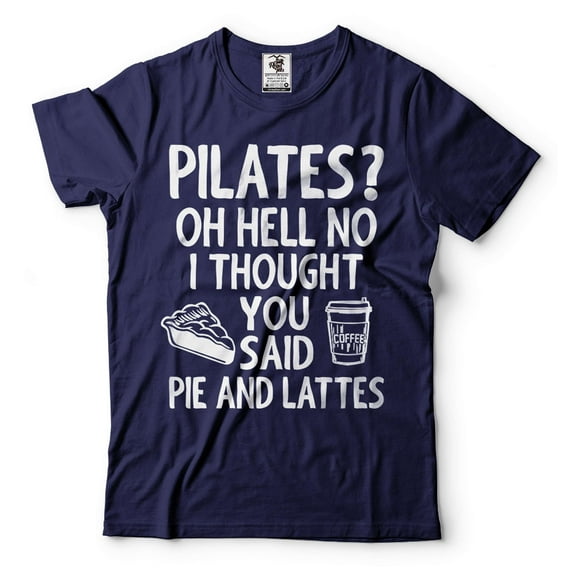 Funny Pilates Shirt Pilates Life Shirt Funny Joke Shirt Pilates Workout Yoga Shirts Gift For Her (Small Navy Blue)