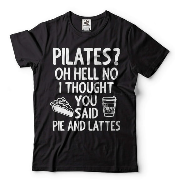 Funny Pilates Shirt Pilates Life Shirt Funny Joke Shirt Pilates Workout Yoga Shirts Gift For Her