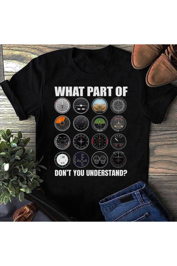 Funny Pilot Airplane Instruments Aviation Graphic Tee Shirt Gift,for unisex up to 5XL
