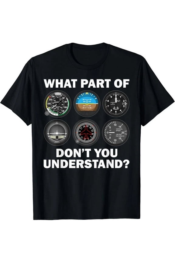 Funny Pilot Art Men Women Aviation Airline Pilot Instruments T-Shirt Unisex S-5XL Hot Trending Shirt, Vintage Birthday Gift