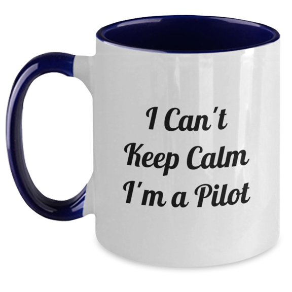 Funny Pilot Gifts I Can't Keep Calm I'm A Pilot Two Tone Coffee Mug, Gifts from Friends and Family to Pilot, Christmas Unique Presents for Men Women Coworkers
