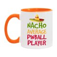 thumbnail image 1 of Funny Pinball Player Coffee Mug - “Nacho Average Pinball Player” - 11Oz/15Oz Ceramic Mug, 1 of 7