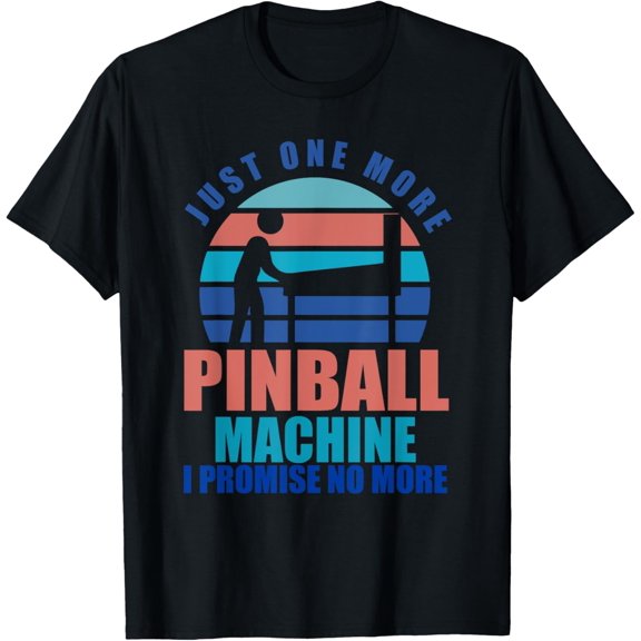 Funny Pinball Player Flipper Pinballer Flipping Collector T-Shirt