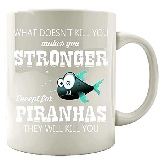 Funny Piranha 11 oz Coffee Mug - They Will Kill You White Ceramic Gift