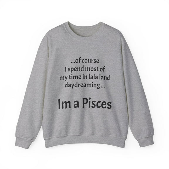 Funny Pisces Zodiac Unisex Heavy Blend™ Crewneck Sweatshirt