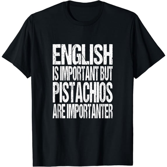 Funny Pistachio Lover English Grammar Joke T-Shirt