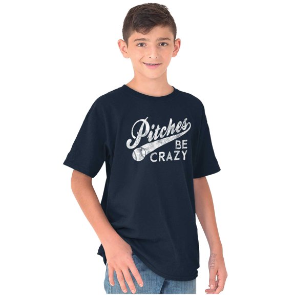 Funny Pitches Be Crazy Baseball Joke Crewneck T Shirts Boy Girl Teen Brisco Brands L