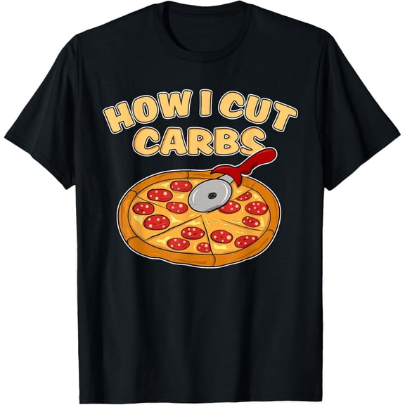 Funny Pizza Cutter shirt Pepperoni Slice How I Cut Carbs T-Shirt