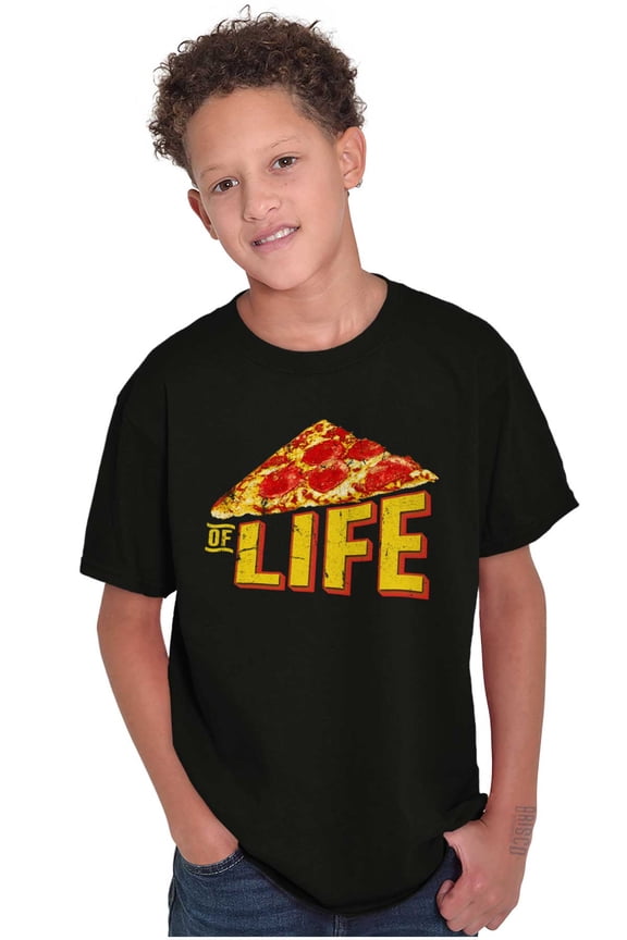 Funny Pizza Slice of Life Joke Crewneck T Shirts Boy Girl Teen Brisco Brands X