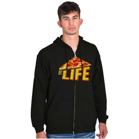 Funny Pizza Slice of Life Joke Zip Up Hoodie Men's Women's Brisco Brands M