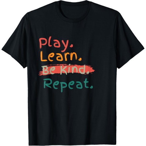 Funny Play Learn Be Kind Repeat Unity Day KindnessT-Shirt