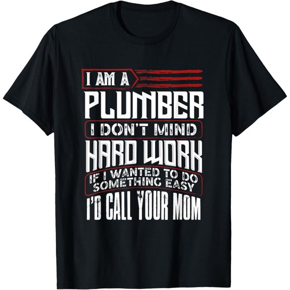 Funny Plumber Gift for Men Plumbing Dad Father's Day T-Shirt