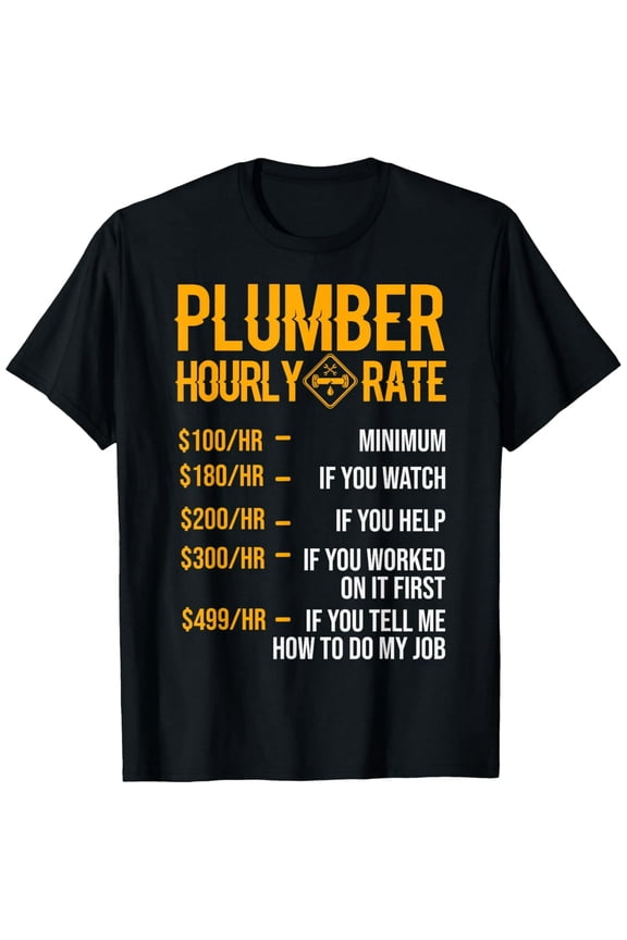 Funny Plumber Men's T-Shirt - Plumber Hourly Rate100% pure cotton short-sleeved shirt for both men and women