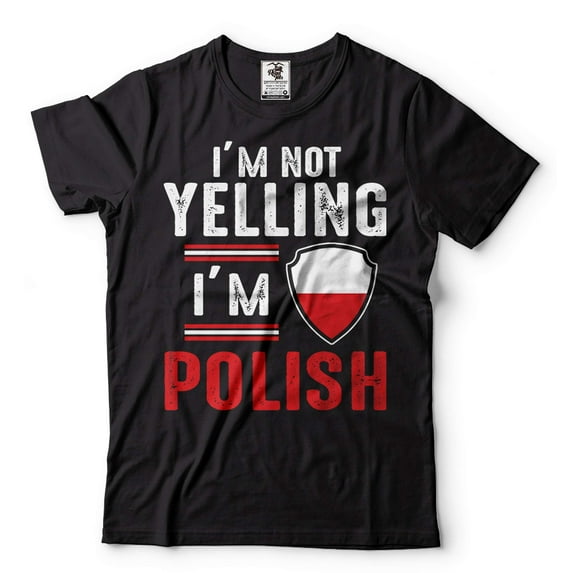 Funny Poland Shirt I'm Not Yelling I'm Polish Shirt Polish Gifts Poland Flag Tee (4X-Large Black)