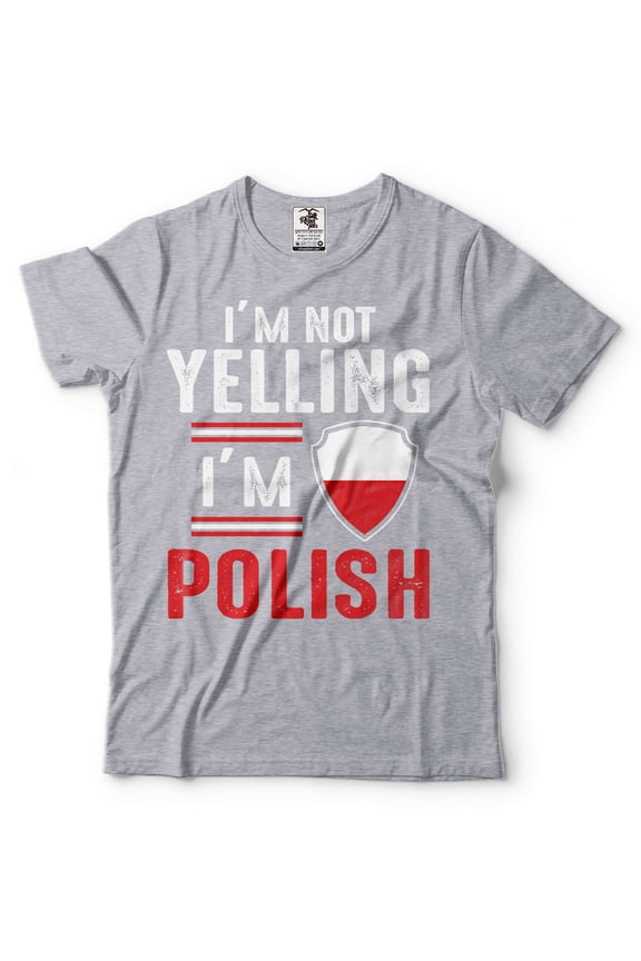 Funny Poland Shirt I'm Not Yelling I'm Polish Shirt Polish Gifts Poland Flag Tee (Small Grey)