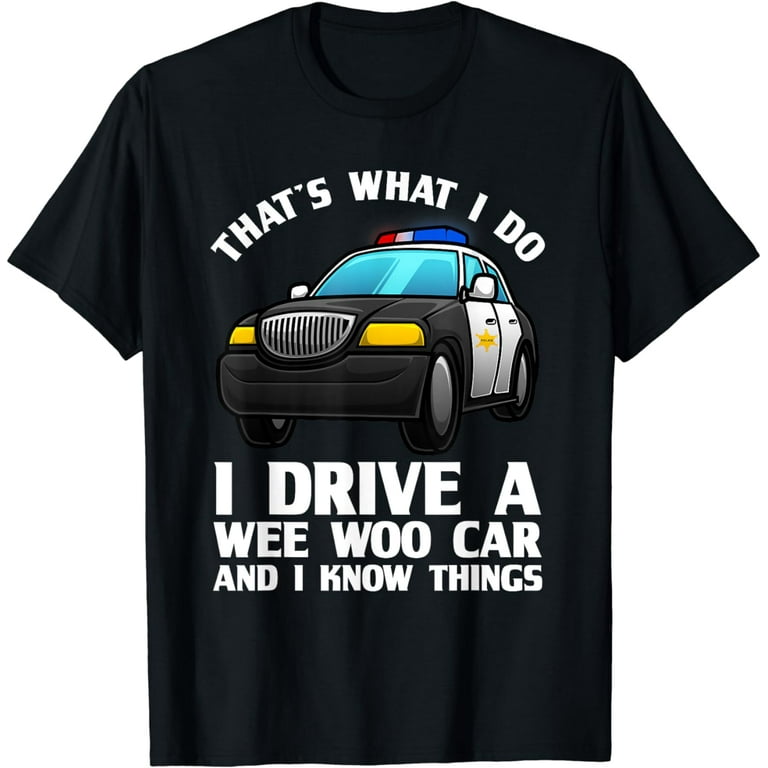 That's What I Do I Drive A Taxi And I Know Things T-Shirt That's What I Do I Drive A Taxi And I Know Things T-Shirt