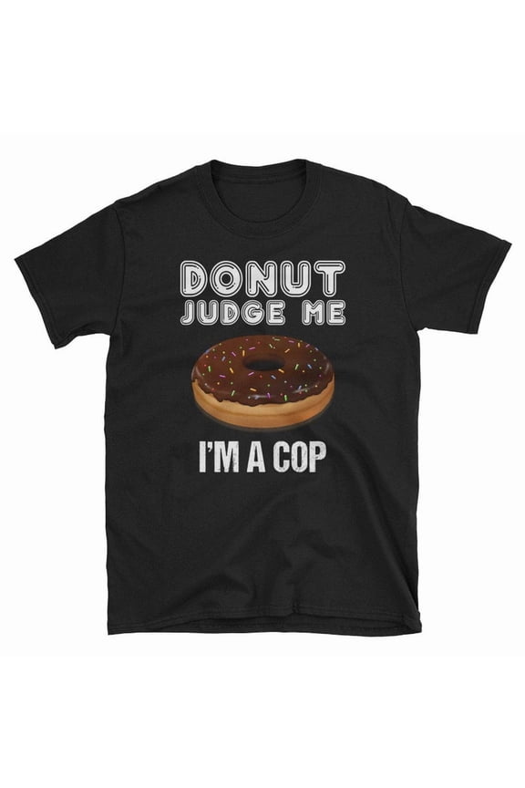 Funny Police Officer Shirt Cop Donut Gift Law Enforcement Graphic Tee,for men and women up to 5XL