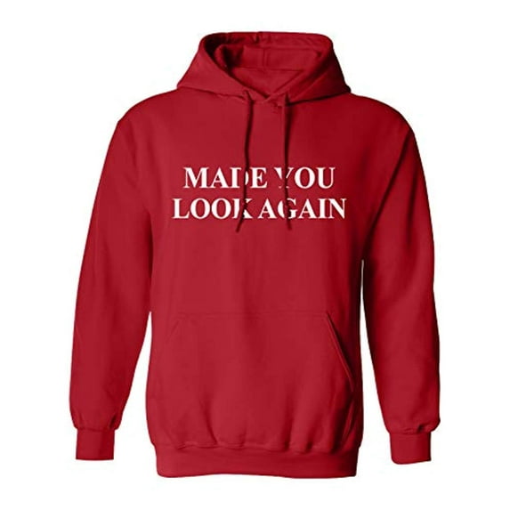 Funny Political Made You Look Again Adult Hooded Pullover-Red-Small