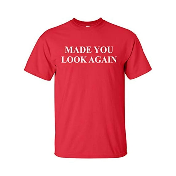 Funny Political Made You Look Again Adult Short Sleeve T-Shirt-Red-XXXL