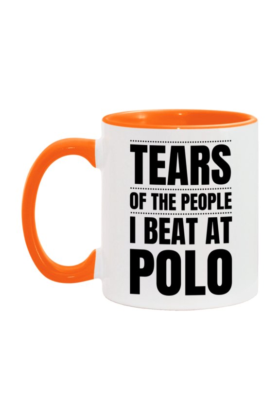 Funny Polo Mug - "Tears Of The People I Beat At Polo" - 11Oz Or 15Oz Ceramic Coffee Cup