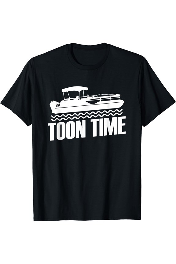 Funny Pontoon Boat Toon Time - Lake Boating Pontoon T-Shirt