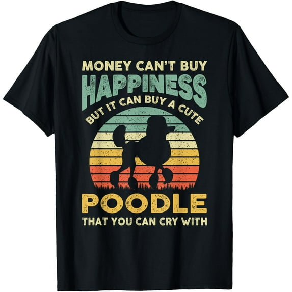 Funny Poodle Joke Saying Vintage Retro Pet Dog Lover T-Shirt