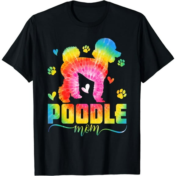 Funny Poodle Mom Poodle Dog Mom Tie Dye Mothers Day Women T-Shirt