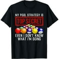 thumbnail image 1 of Funny Pool Player Billiards Gift For Men Women Game Play T-Shirt, 1 of 4