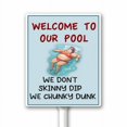 thumbnail image 1 of Funny Pool Sign We Don't Skinny Dip We Chunky Dunk Sign Aluminum Metal Swimming Pool Sign With Stake, Fade Resistance,Weatherproof,Indoor/Outdoor Pool Decor 8X12 Inches, 1 of 5