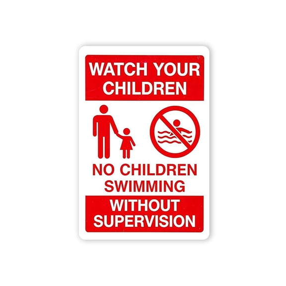 Funny Pool Warning Sign,Rustproof Metal Sign, Watch Your Children No Swimming Without Supervision, Outdoor Backyard Fence Wall Decor, Safety Warning Signs for Home Pool Area