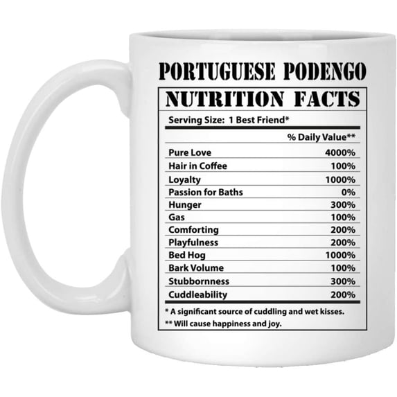 Funny Portuguese Podengo Nutritional Facts Coffee Mug Dogs Lovers Birthday Gifts 2022 Christmas Nutrition Cup Ceramic White 11oz