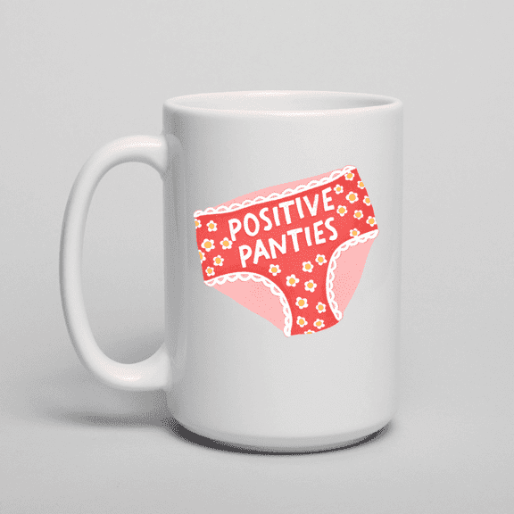 Handsome Sam's 15 fl oz Funny Positive Panties Ceramic Mugs