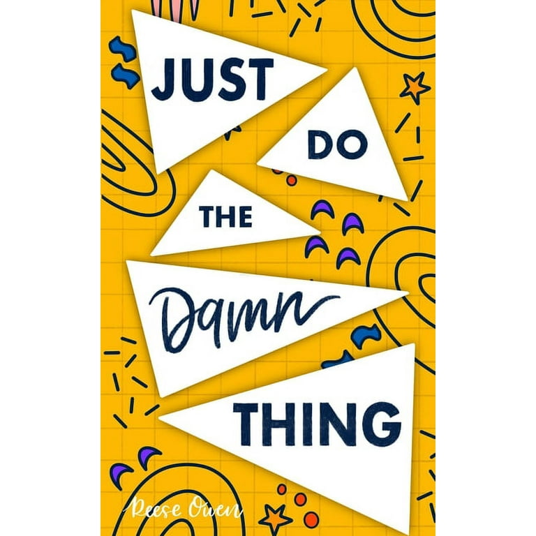 Funny Positive Thinking Self Help Motivation: Just Do The Damn 