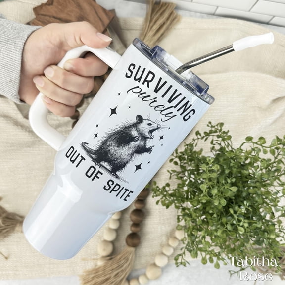 Funny Possum 40oz Tumbler with Handle, Surviving Purely Out of Spite, Possum Gifts, Funny Gift for Coworker, Unhinged Meme Tumbler