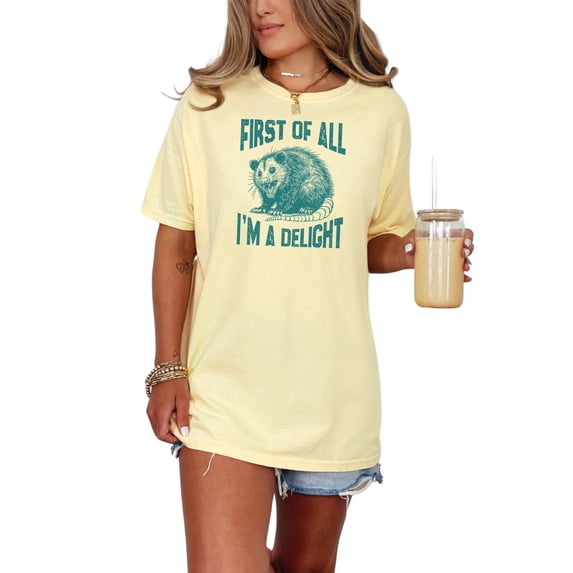 Funny Possum Shirt, First of All I'm A Delight, Cute Animal Tee, Humorous Tshirt, Sarcastic Graphic Tee, Trendy Possum Gift Shirt, Butter Comfort Colors T-Shirt, 2XL