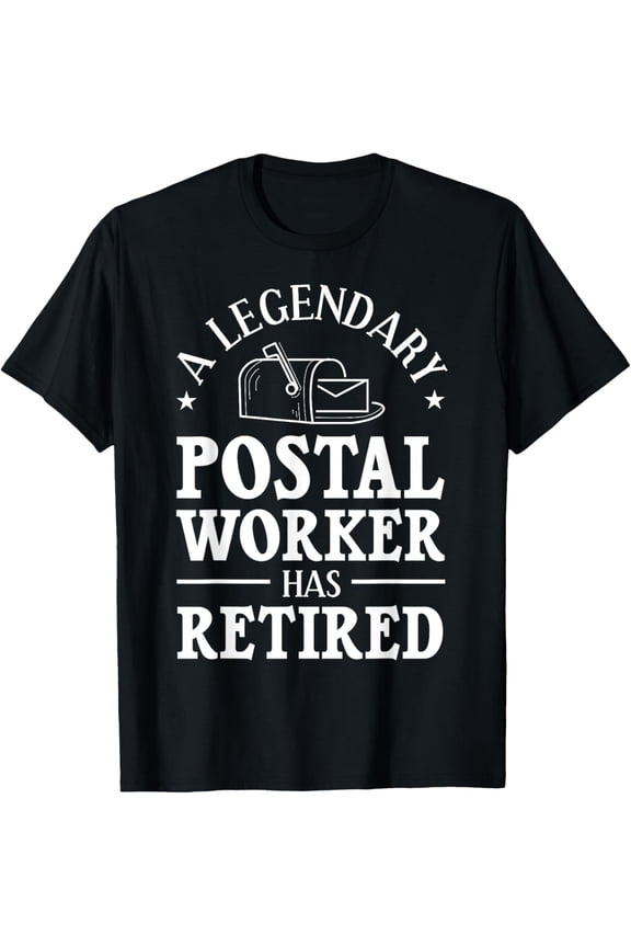Funny Postal Worker Retirement Gift Cool Legendary Mailman T-Shirt