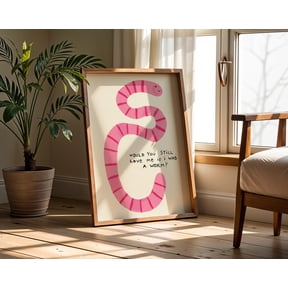 Funny Poster Earthworm Would You Still Love Me If I Was A Worm Wall Art Print Gift For Girlfriend Partner Home Decor Pink