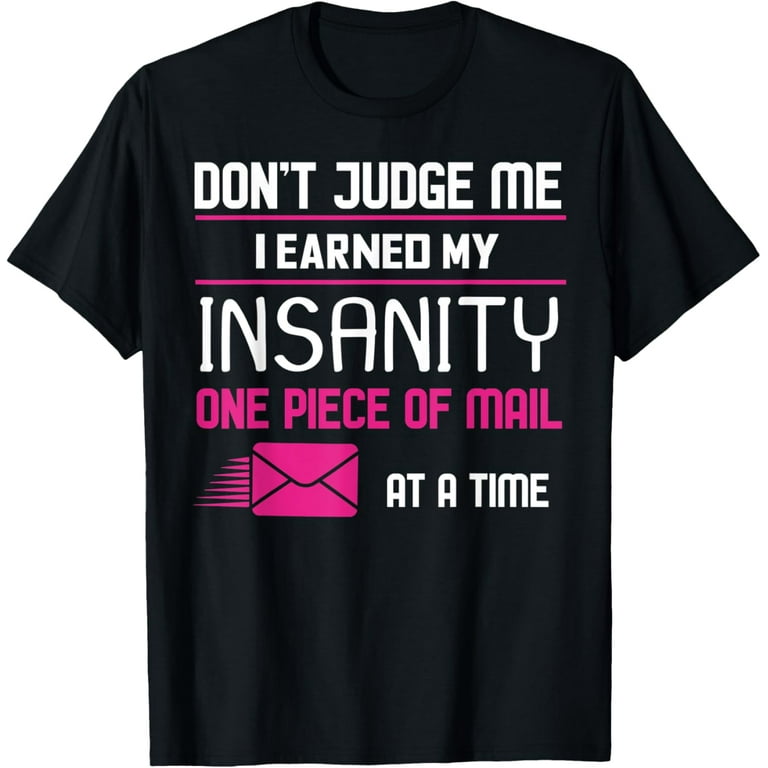 Don't Judge Me Shirt, Funny Postal Worker Postman T Shirts Don't Judge Me Shirt, Funny Postal Worker Postman T Shirts