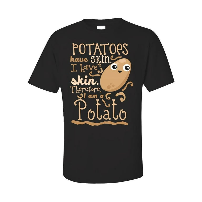 I Am Potato T Shirt Funny Potato Tee Gift I Am Potato T Shirt Funny Potato Tee Gift