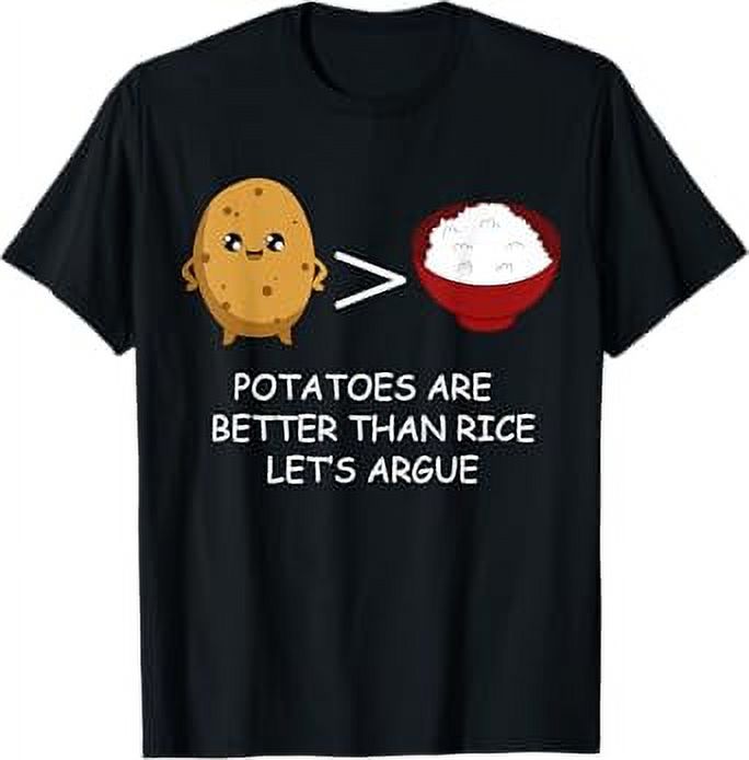 Funny Potatoes Are Better Than Rice Debate TShirt