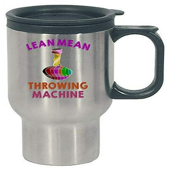 Funny Pottery Travel Mug - Lean Mean Throwing Machine Stoneware Dishes