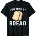 thumbnail image 1 of Funny Powered By Bread Apparel Baking T-Shirt, 1 of 3