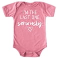 thumbnail image 1 of Funny Pregnancy Reveal I'm The Last One Seriously Bodysuits for Baby Girls and Boys Take Home Outfits White on Mauve Bodysuit 6 Months, 1 of 2