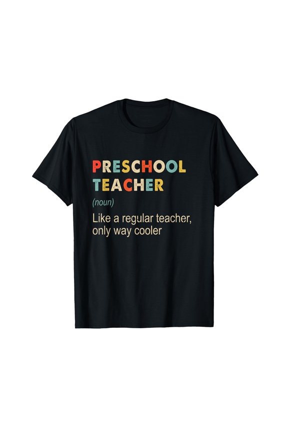 Funny Preschool Teacher Definition T-Shirt for Educators and Teaching Enthusiasts