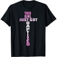 thumbnail image 1 of Funny Present For Women And Girl Who Just Got Baptised T-Shirt, 1 of 3