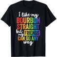 thumbnail image 1 of Funny Pride Shirt LGBT Ally Gift Bourbon Straight Friends T-Shirt, 1 of 4