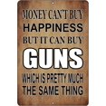 thumbnail image 1 of Funny Pro Gun Metal Tin Sign, 12x8 Inch, Wall Décor - Man Cave Bar Money Happiness Guns, 1 of 5